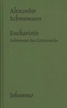 Die Eucharistie - Alexander Schmemann - 9783894113889