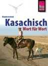 Kauderwelsch Sprachführer Kasachisch. Wort für Wort - Thomas Höhmann - 9783894162832