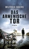 Das armenische Tor - Wilfried Eggers - 9783894257606