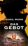 Das Gebot - Sunil Mann - 9783894257743