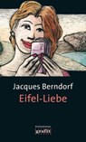 Eifel-Liebe - Jacques Berndorf - 9783894258153