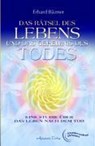 Das Rätsel des Lebens und das Geheimnis des Todes - Erhard Bäzner - 9783894272845