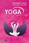 Yoga für jeden Tag - Elisabeth Haich ; Selvarajan Yesudian - 9783894275877