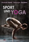 Sport und Yoga - Elisabeth Haich ; Selvarajan Yesudian - 9783894275990