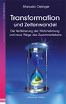 Transformation und Zeitenwandel - Manuela Oetinger - 9783894276799