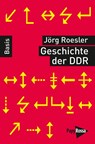 Geschichte der DDR - Jörg Roesler - 9783894384999
