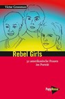 Rebel Girls - Victor Grossman - 9783894385019