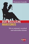 Der westliche Marxismus - Domenico Losurdo - 9783894386948
