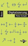 Digitalisierung - Peter Schadt - 9783894387839