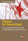 Plädoyer für Planwirtschaft - Helmut Dunkhase - 9783894387860