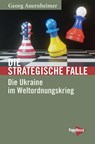 Die strategische Falle - Georg Auernheimer - 9783894388225
