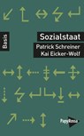 Sozialstaat - Kai Eicker-Wolf ; Patrick Schreiner - 9783894388607