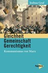Gleichheit, Gemeinschaft, Gerechtigkeit - Joshua Graf - 9783894388706