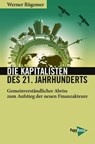 Die Kapitalisten des 21. Jahrhunderts - Werner Rügemer - 9783894389062