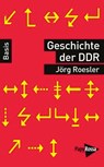 Geschichte der DDR - Jörg Roesler - 9783894389093