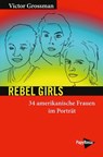 Rebel Girls - Victor Grossman - 9783894389130