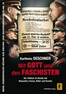 Mit Gott und den Faschisten - Karlheinz Deschner - 9783894846107