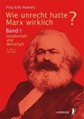 Wie unrecht hatte Marx wirklich? - Fritz Erik Hovels - 9783894848460