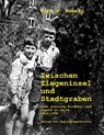 Zwischen Ziegeninsel und Stadtgraben - Kurt W. Roberg - 9783895346149