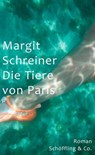 Die Tiere von Paris - Margit Schreiner - 9783895619861