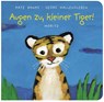 Augen zu, kleiner Tiger! - Kate Banks - 9783895652028