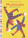 Muskelsalat - Katrin Stangl ; Michael Heinze - 9783895654695