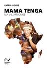 Mama Tenga - Katrin Rohde - 9783895670343