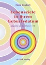 Lebensziele in Ihrem Geburtsdatum - Hans Deubert - 9783895681738