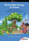 Renewable Energy at Home - Alex Pozhitkov ; boB Gudgel - 9783895765902