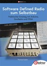 Software Defined Radio zum Selbstbau - Thomas Duden - 9783895766503