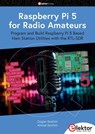 Raspberry Pi 5 for Radio Amateurs - Dogan Ibrahim ; Ahmet Ibrahim - 9783895766787