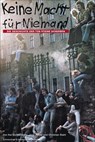Keine Macht für Niemand - Kai Sichtermann ; Jens Johler ; Christian Stahl - 9783896028396