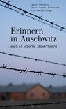 Erinnern in Auschwitz - Lutz van Dijk ; Joanna Ostrowska ; Joanna Talewicz-Kwiatkowska - 9783896562890