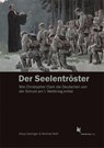 Der Seelentröster - Klaus Gietinger ; Winfried Wolf - 9783896574763
