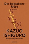 Der begrabene Riese - Kazuo Ishiguro - 9783896677006