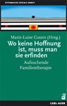 Wo keine Hoffnung ist, muss man sie erfinden - Marie-Luise Conen - 9783896705631