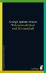 Wahrscheinlichkeit und Wissenschaft - George Spencer-Brown - 9783896706263