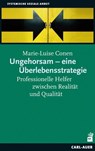 Ungehorsam - eine Überlebensstrategie - Marie-Luise Conen - 9783896707833