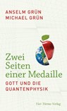Zwei Seiten einer Medaille - Anselm Grün ; Michael Grün - 9783896809094