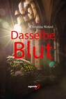 Dasselbe Blut - Christina Wetzel - 9783896889133