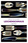 Leichenschmaus - Brigitte Glaser - 9783897052925