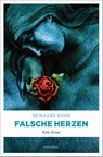 Falsche Herzen - Reinhard Rohn - 9783897056015