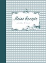 Meine Rezepte - petrol -  - 9783897360358