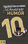 Das Beste aus 10 Jahren Schwarzer Humor -  - 9783897369702