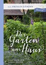 Der Garten am Haus - Private Gärten - Annette Seemann ; Constantin Beyer - 9783897398337
