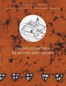 Das Militärwesen im Deutschen Orden - László Pósán - 9783897399976