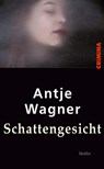 Schattengesicht - Wagner Antje - 9783897414136