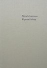 Eigene Farben - Nora Schattenauer - 9783897705845