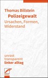 Polizeigewalt - Thomas Billstein - 9783897711587