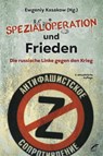 Spezialoperation und Frieden - Ewgeniy Kasakow - 9783897711945